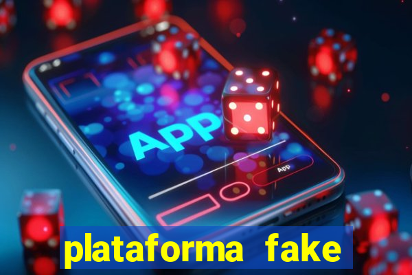 plataforma fake para brincar